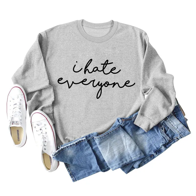 I Hate Everyone Monogram Print, Round Neck, Long Sleeves, Large Size Sweatshirt Woman