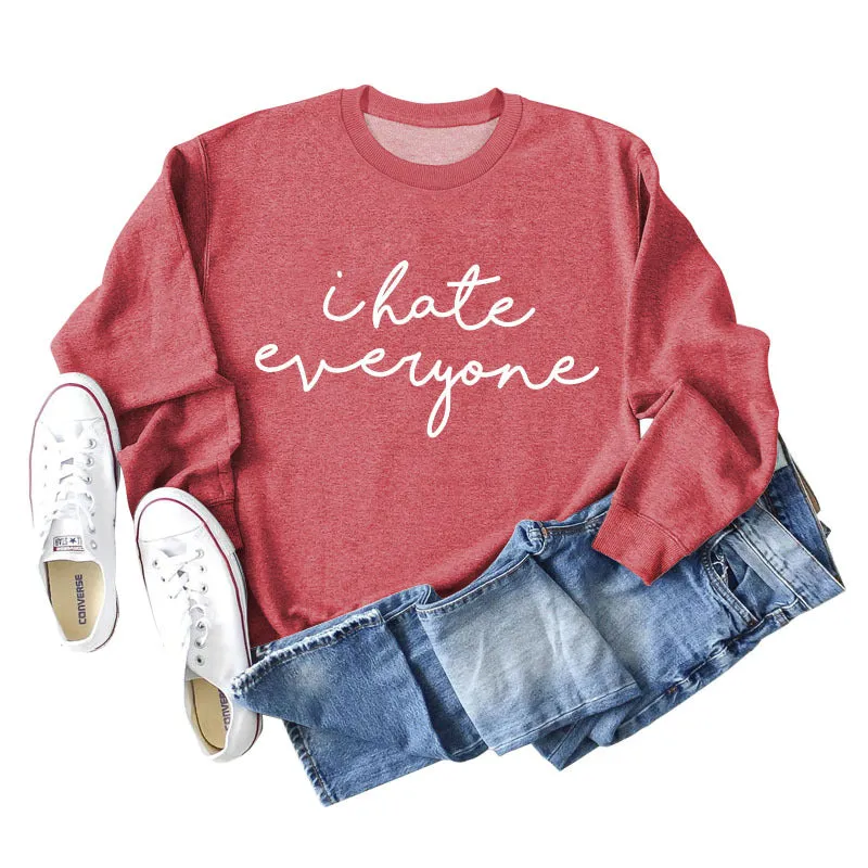 I Hate Everyone Monogram Print, Round Neck, Long Sleeves, Large Size Sweatshirt Woman