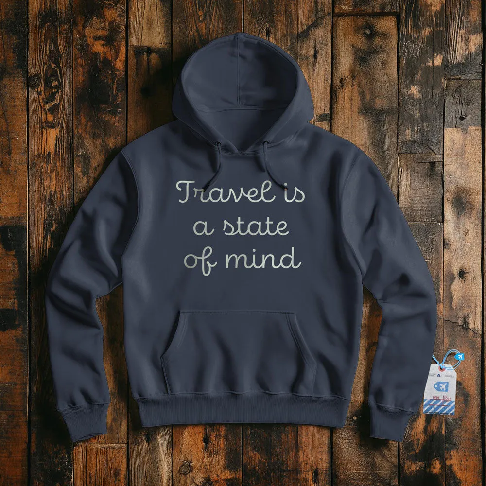 Travel is a state of mind - Pullover Hoodie