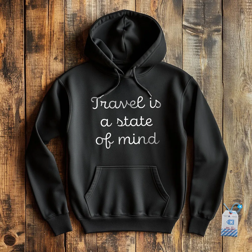 Travel is a state of mind - Pullover Hoodie