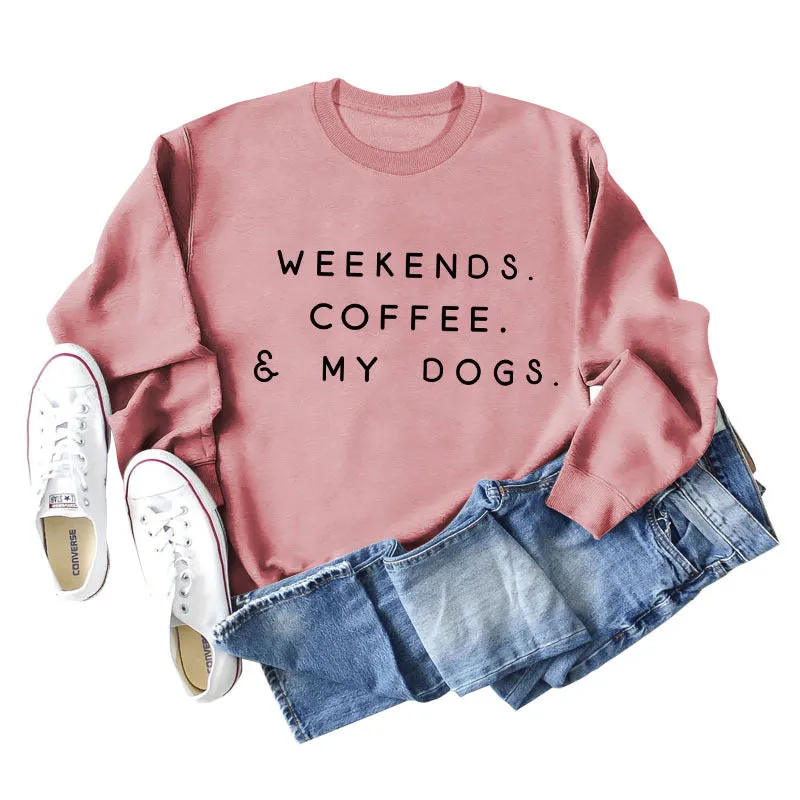 WEEKENDS COFFEE MY DOGS Autumn and Winter Bottoming Fashion Long Sleeve Round Neck Sweater