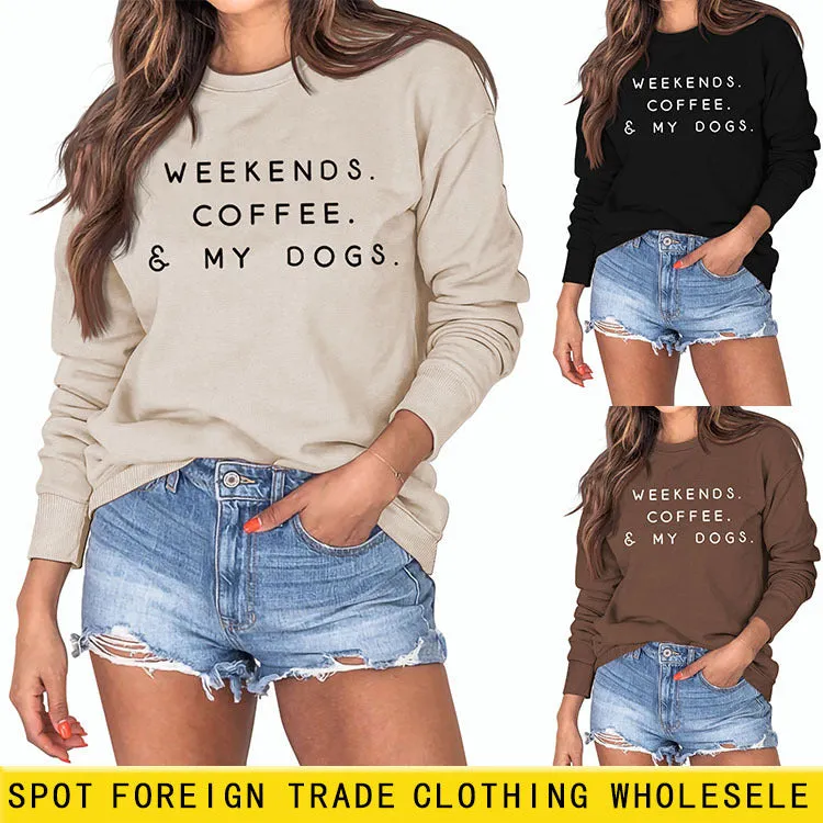 WEEKENDS COFFEE MY DOGS Autumn and Winter Bottoming Fashion Long Sleeve Round Neck Sweater