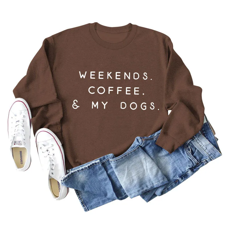 WEEKENDS COFFEE MY DOGS Autumn and Winter Bottoming Fashion Long Sleeve Round Neck Sweater